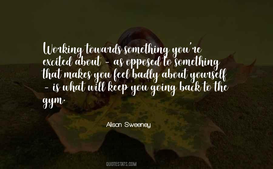 Working Towards Quotes #164964
