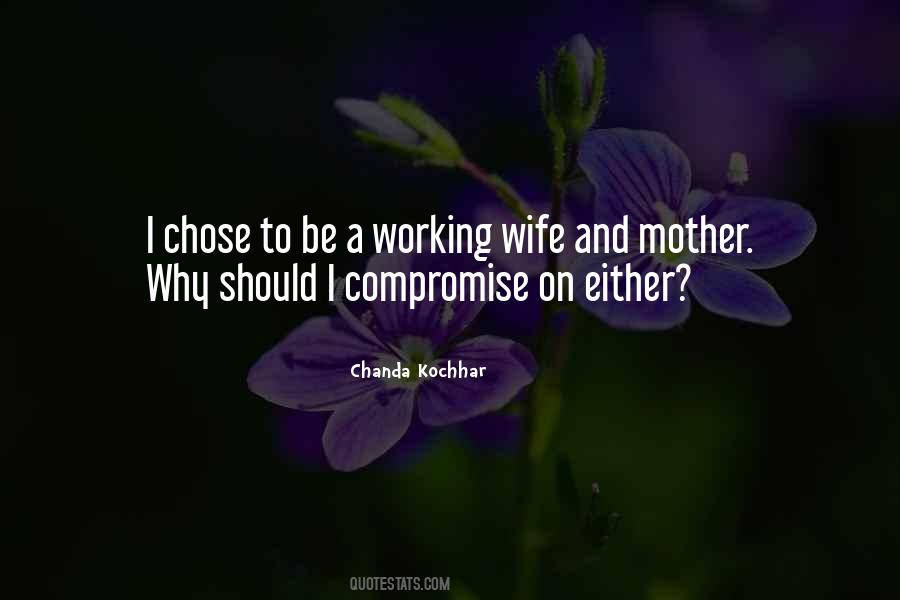 Working Wife And Mother Quotes #1501856