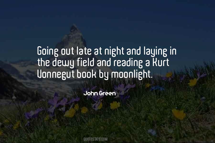 Quotes About Going Out At Night #1253161