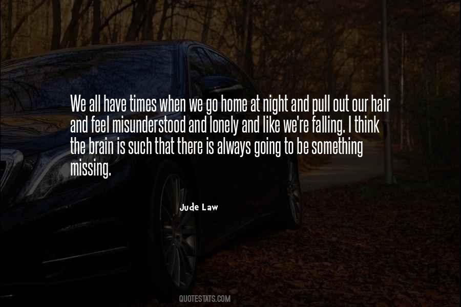 Quotes About Going Out At Night #1317131