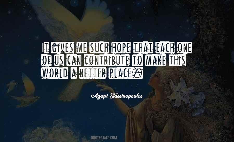 World A Better Place Quotes #1800481