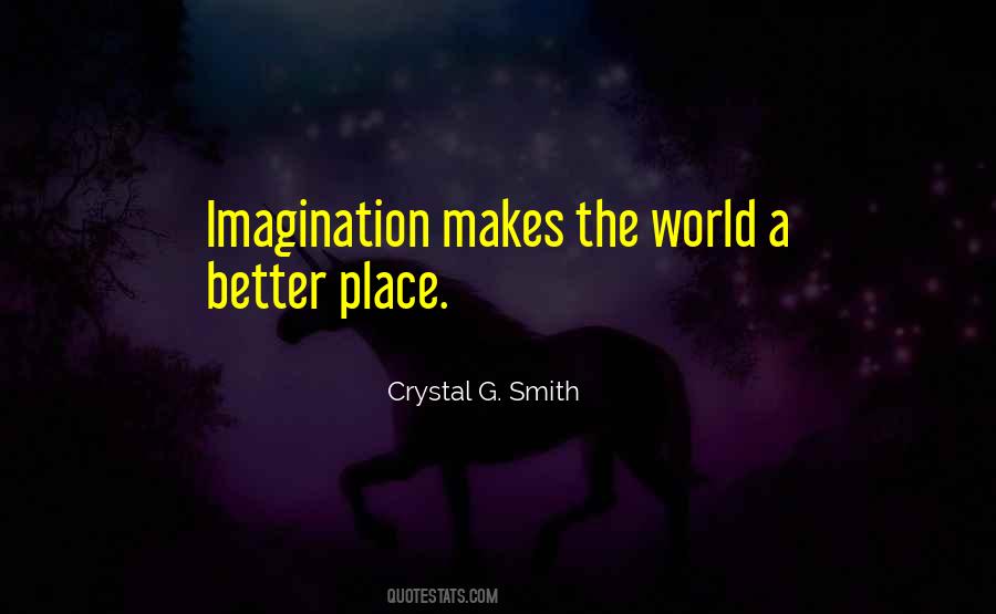 World A Better Place Quotes #1813370