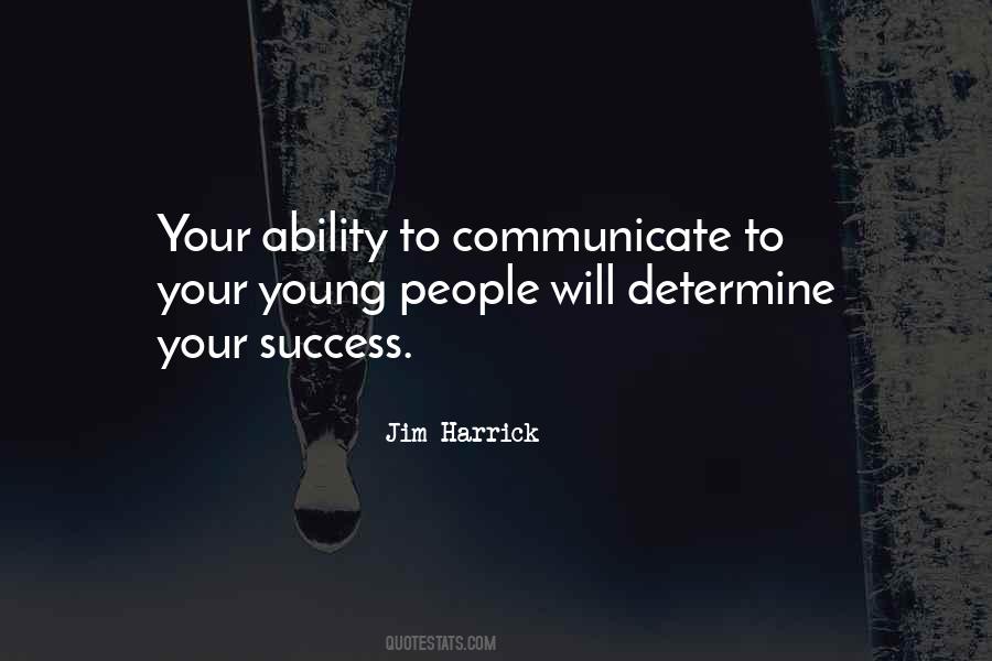 Quotes About Ability To Communicate #1602488