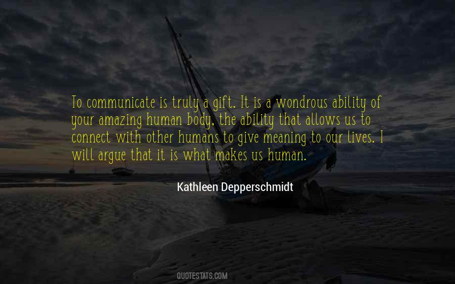 Quotes About Ability To Communicate #289001