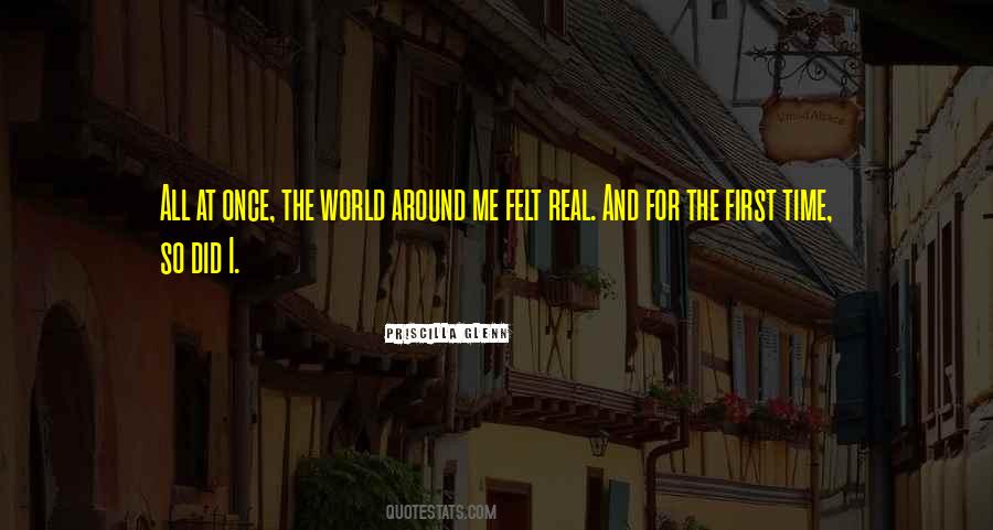 World Around Me Quotes #239285