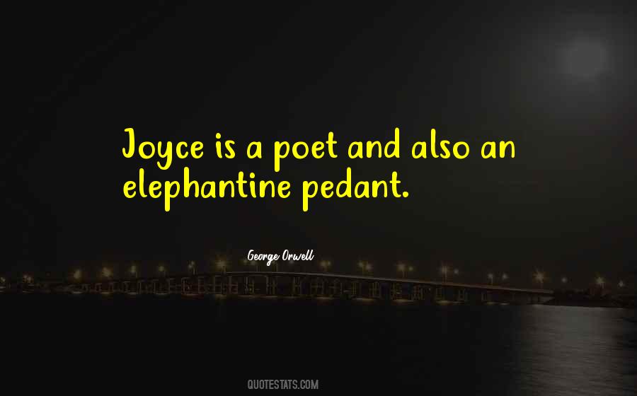 Quotes About Joyce #134799