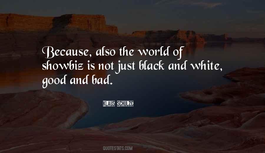 World Black And White Quotes #512480