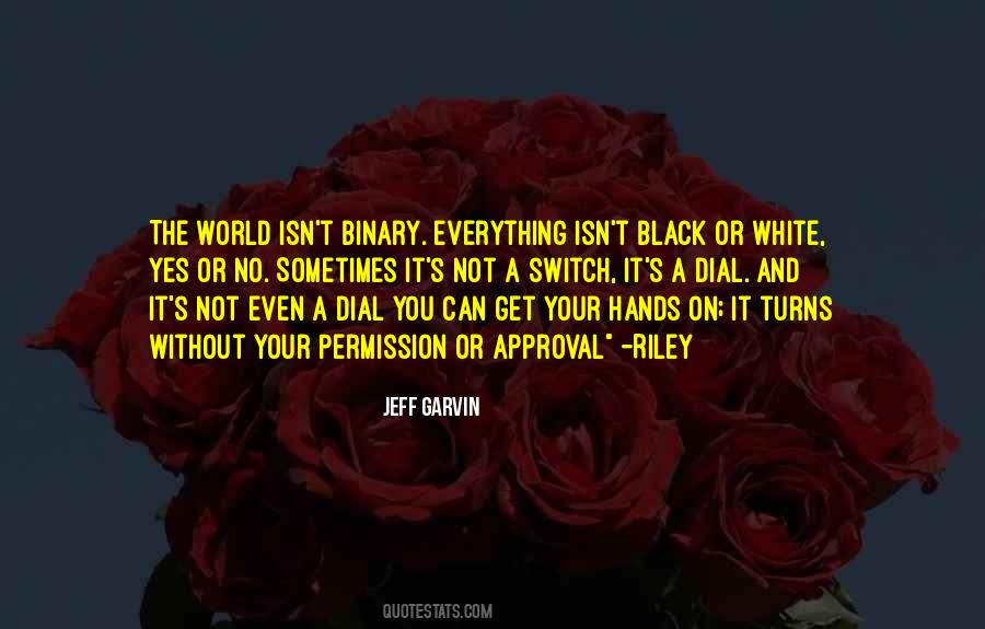 World Black And White Quotes #620737