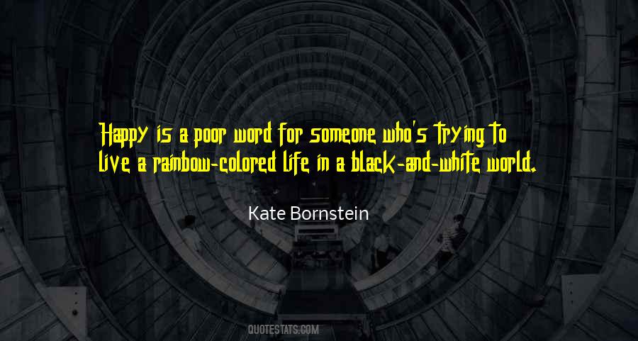 World Black And White Quotes #7835