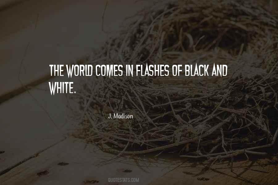 World Black And White Quotes #973600