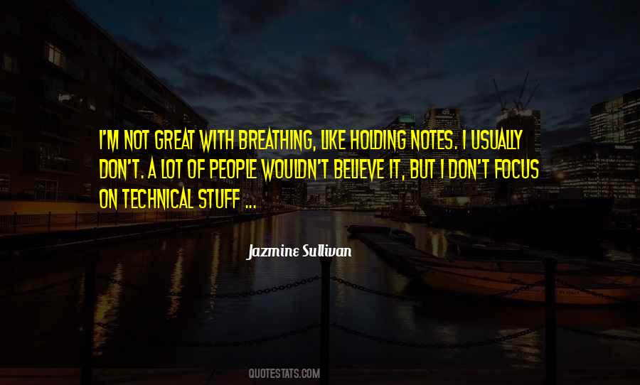 Quotes About Not Breathing #525189