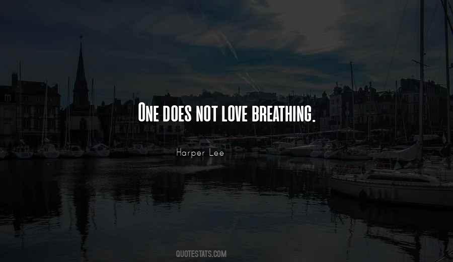 Quotes About Not Breathing #639300