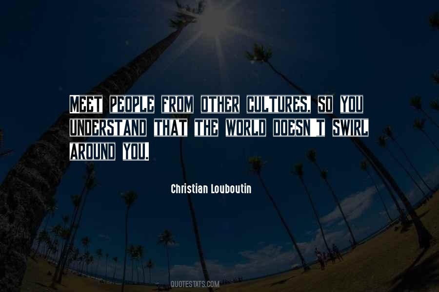 World Cultures Quotes #574471
