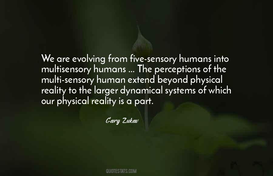 Quotes About Sensory Perception #753791