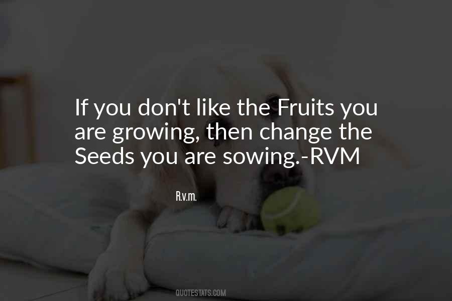 Quotes About Sowing Seeds #1401762