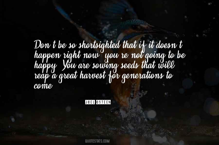 Quotes About Sowing Seeds #1822968