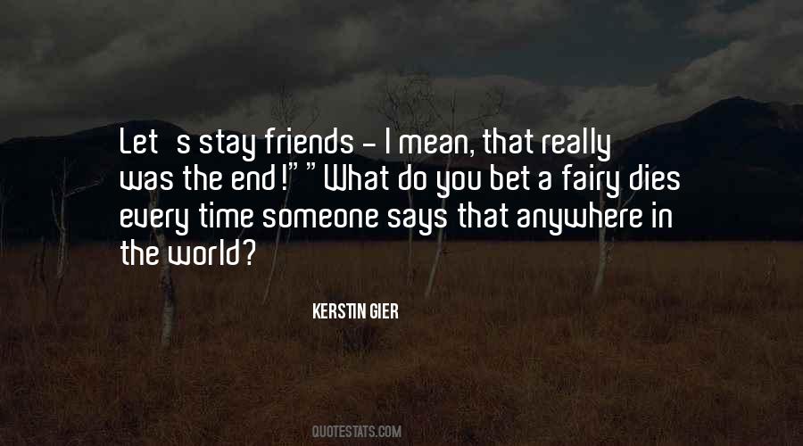 World Friends Quotes #102852