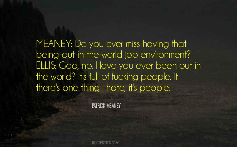 World Full Of Hate Quotes #150525