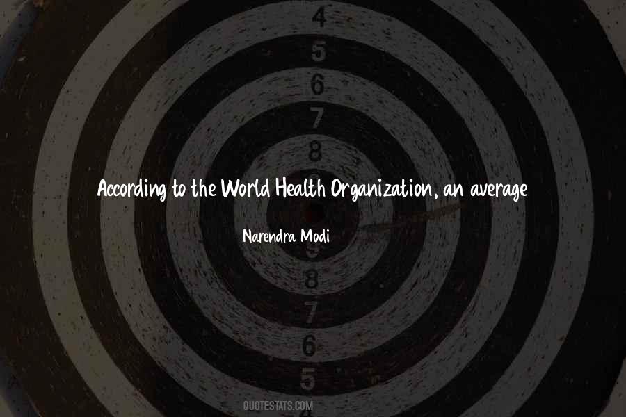 World Health Organization Quotes #118959