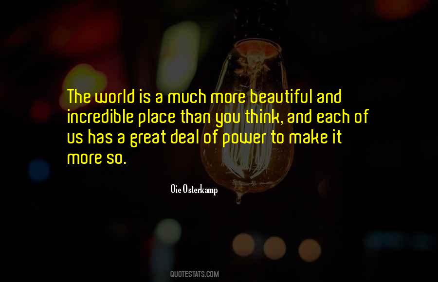 World Is A Beautiful Place Quotes #433885
