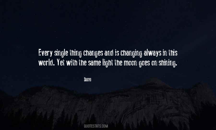 World Is Always Changing Quotes #330132