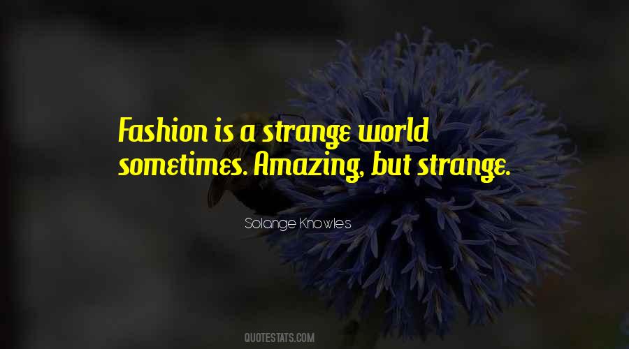 World Is Amazing Quotes #443712