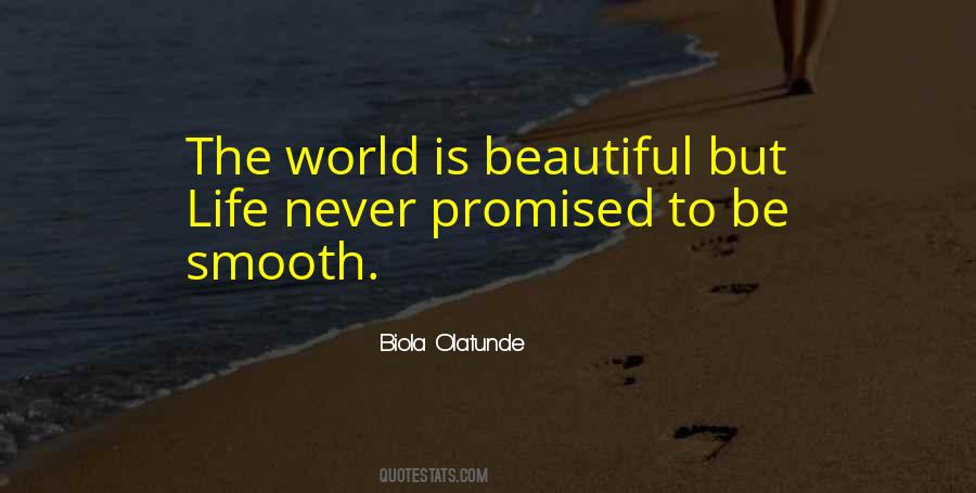 World Is Beautiful Quotes #1058944