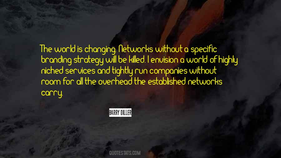 World Is Changing Quotes #1801398