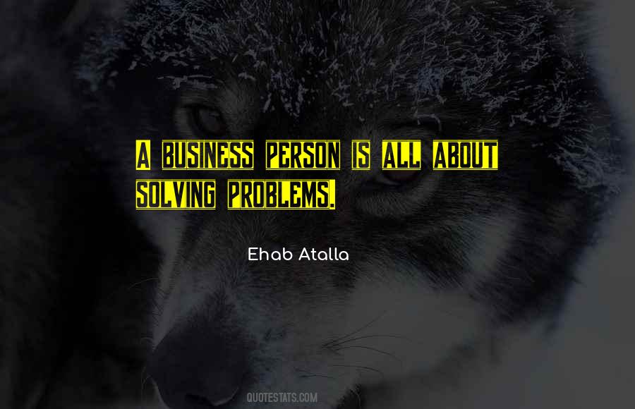 Quotes About Solving Problems #1503407