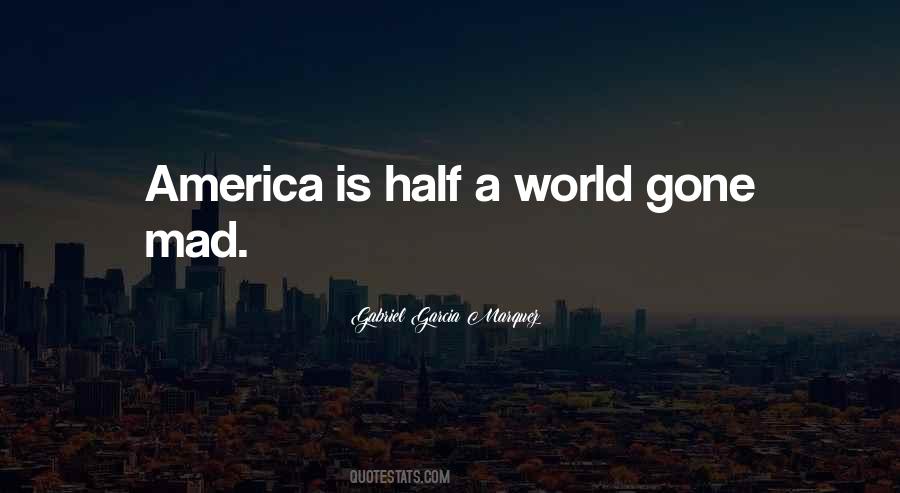 World Is Mad Quotes #761908