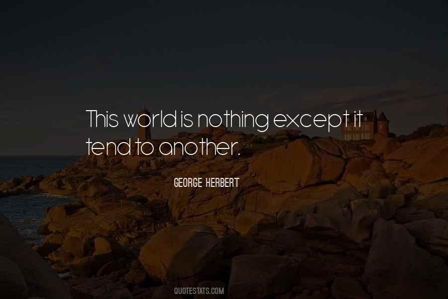 World Is Nothing Quotes #1623201