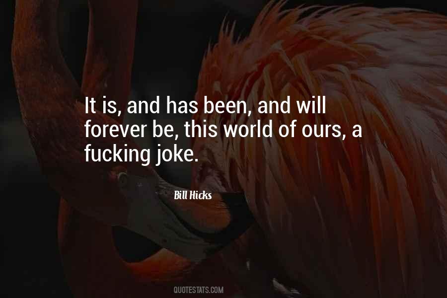 World Is Ours Quotes #273330