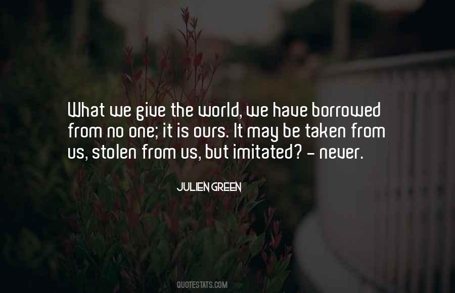 World Is Ours Quotes #332608
