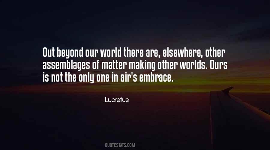 World Is Ours Quotes #526980