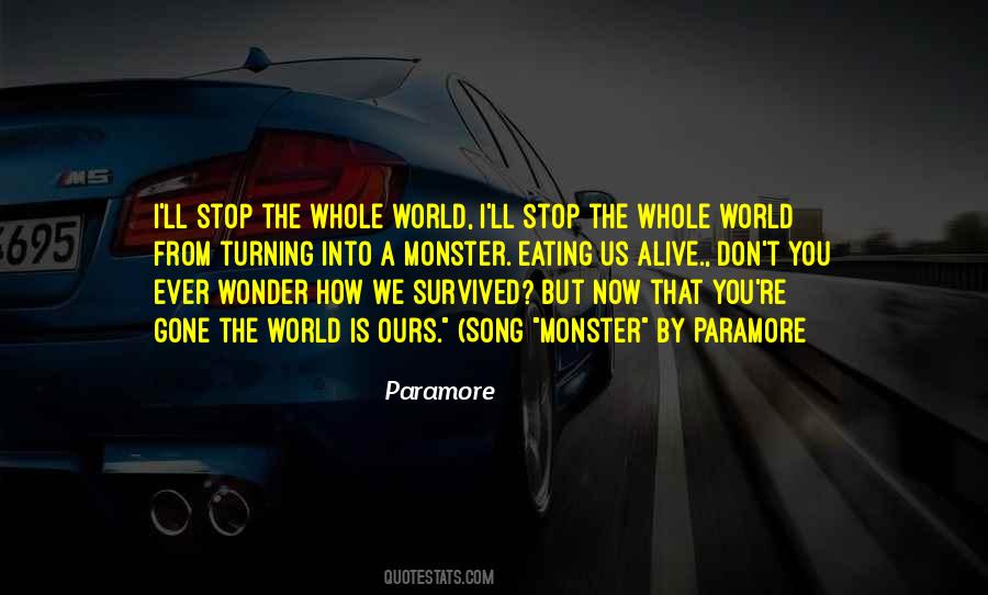 World Is Ours Quotes #580583