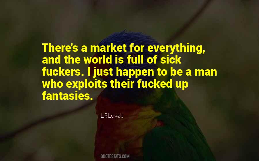 World Is Sick Quotes #501068