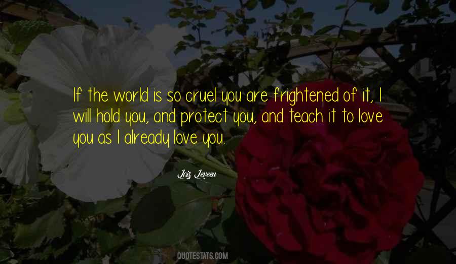 World Is So Cruel Quotes #1159757