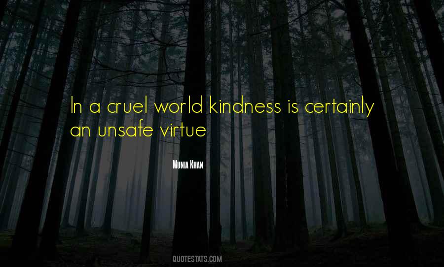 World Is So Cruel Quotes #259953