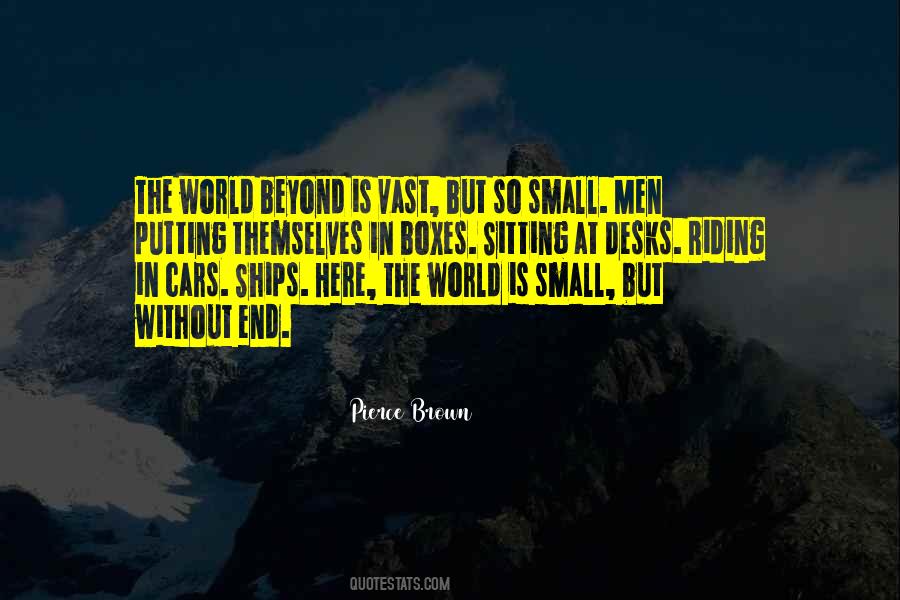 World Is So Small Quotes #1193724