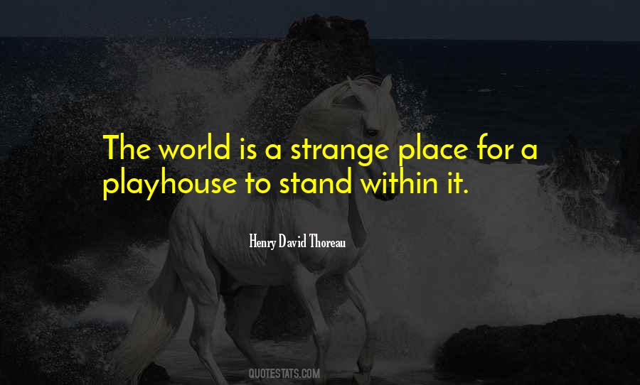 World Is Strange Quotes #557587