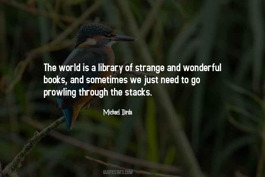 World Is Strange Quotes #870338