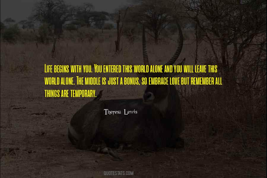 World Is Temporary Quotes #1450950