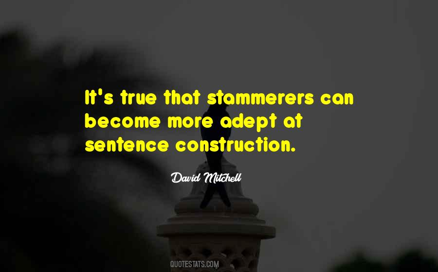 Quotes About Stammerers #1142331