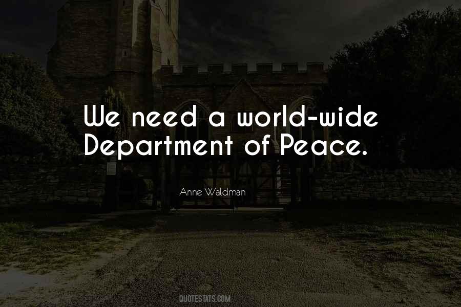 World Needs Peace Quotes #1032739