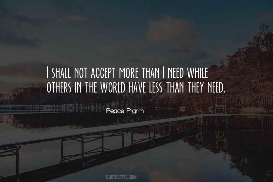 World Needs Peace Quotes #87135