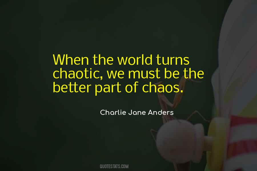 World Of Chaos Quotes #841114