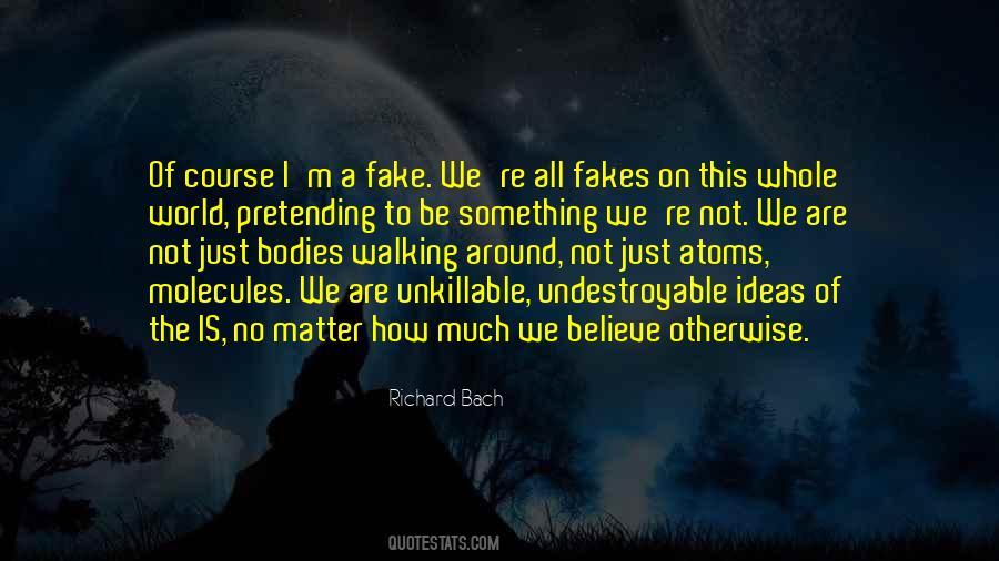 World Of Fake Quotes #485411