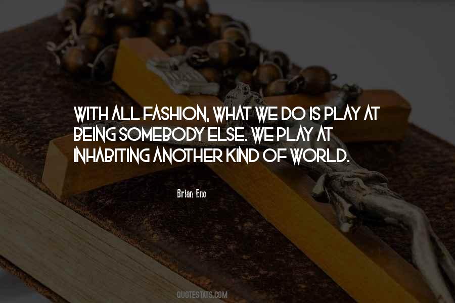 World Of Fashion Quotes #265757