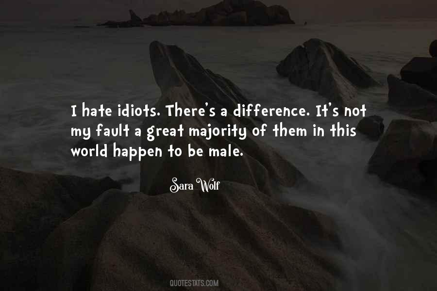 World Of Hate Quotes #316216