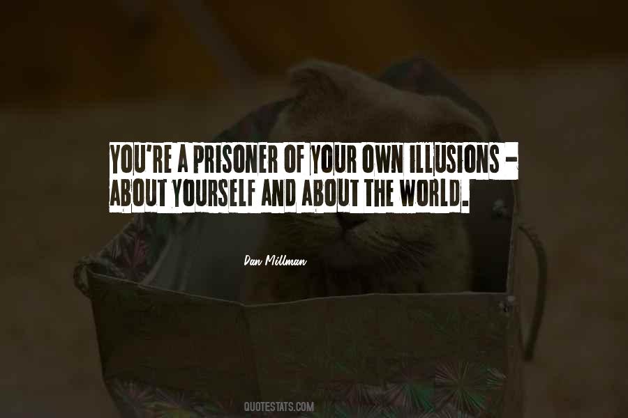 World Of Illusion Quotes #750085